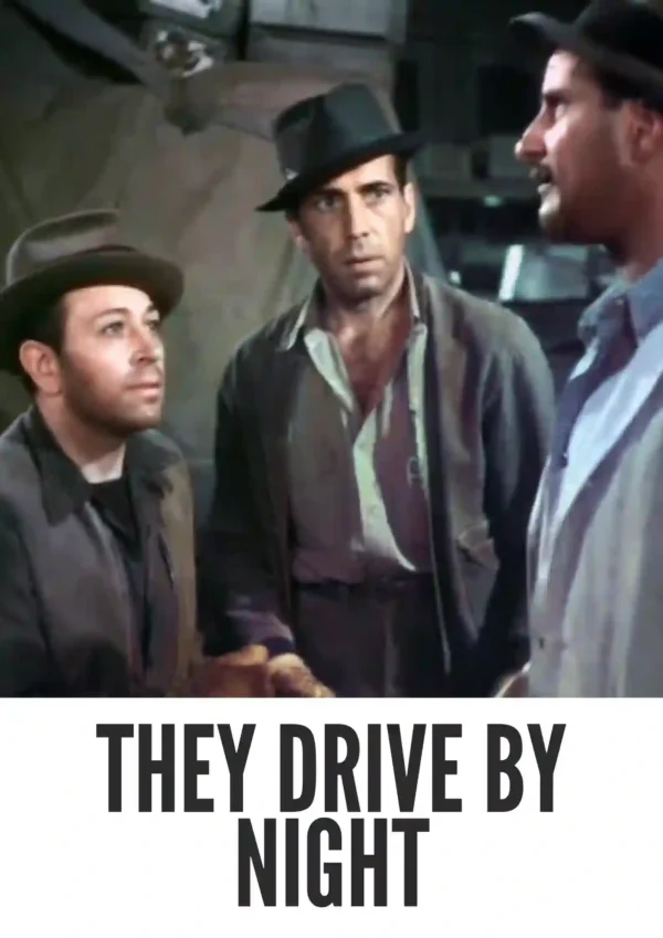 They Drive by Night (1940) Colorized