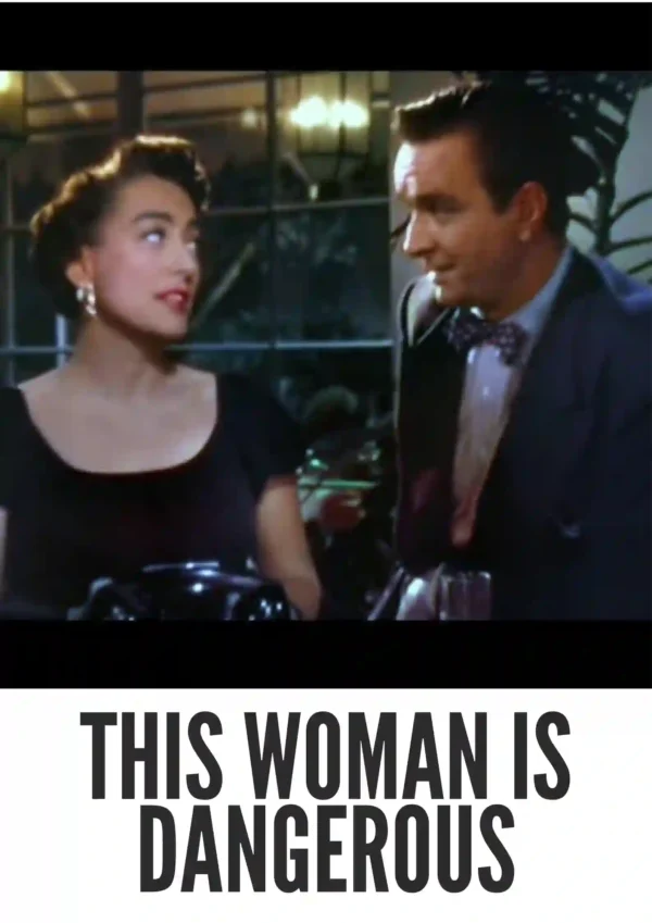 This Woman Is Dangerous (1952) Colorized