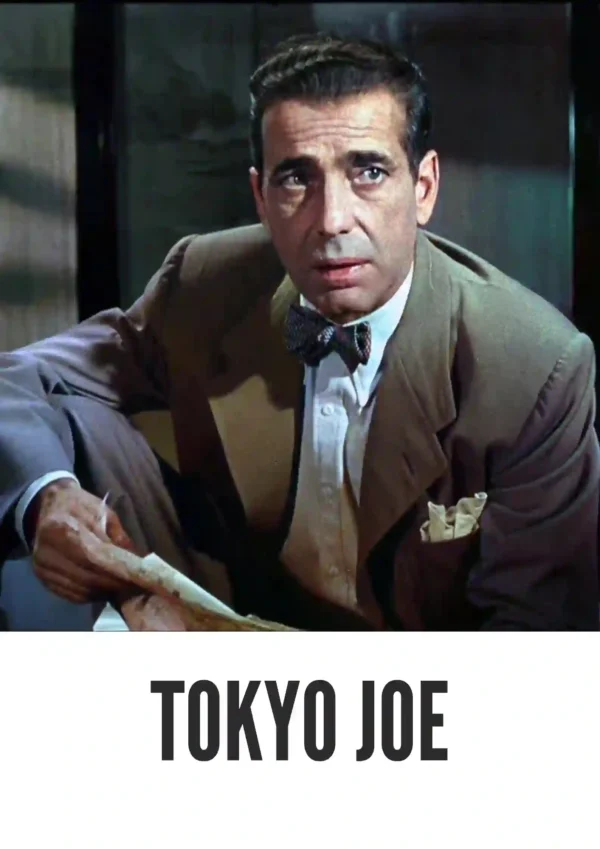 Tokyo Joe (1949) Colorized Tokyo Joe (1949) Colorized