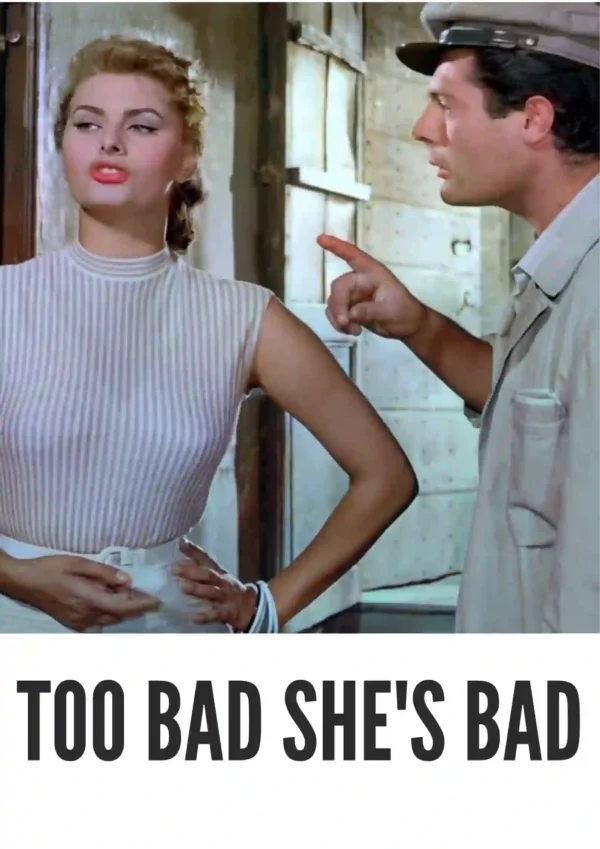 Too Bad She’s Bad (1954) Colorized Too Bad She’s Bad (1954) Colorized
