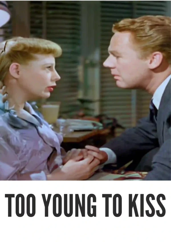 Too Young to Kiss (1951) Colorized Too Young to Kiss (1951) Colorized