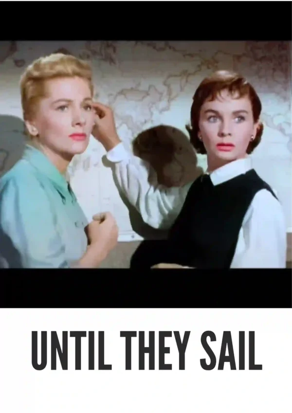 Until They Sail (1957) Colorized
