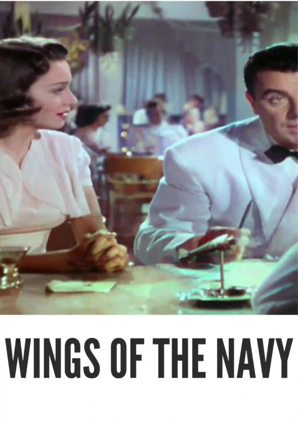 Wings of the Navy (1939) Colorized Wings of the Navy (1939) Colorized
